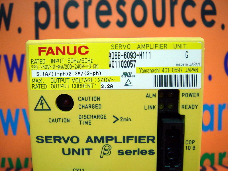 FANUC SERVO AMPLIFIER UNIT A06B-6093-H111 - PLC DCS SERVO Control MOTOR ...